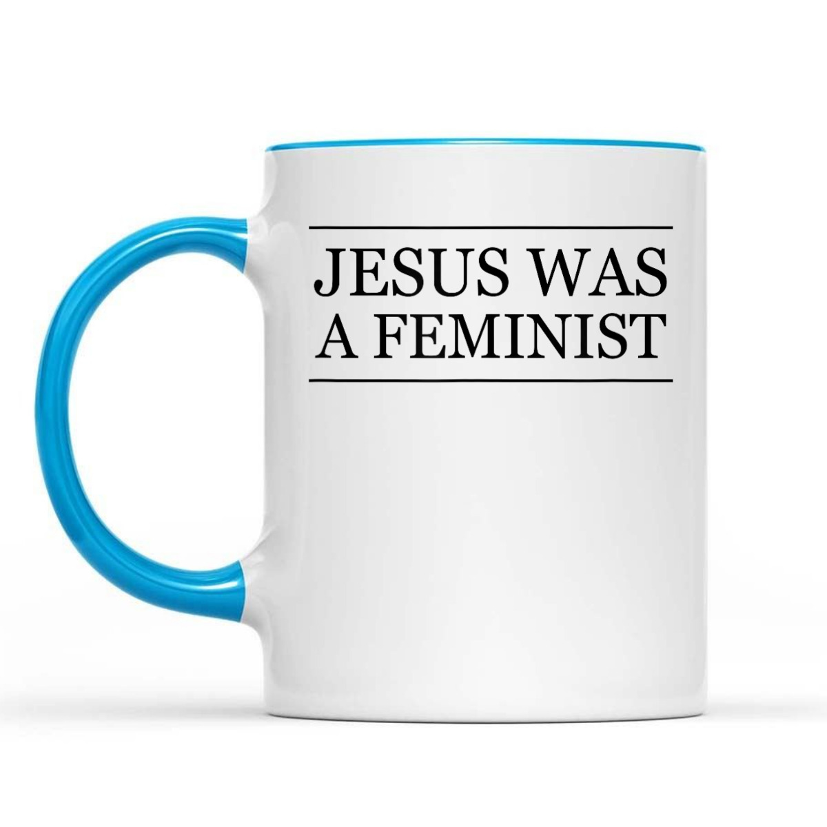Top That Says - JESUS Was A FEMINIST Christian Feminism - T-Shirt