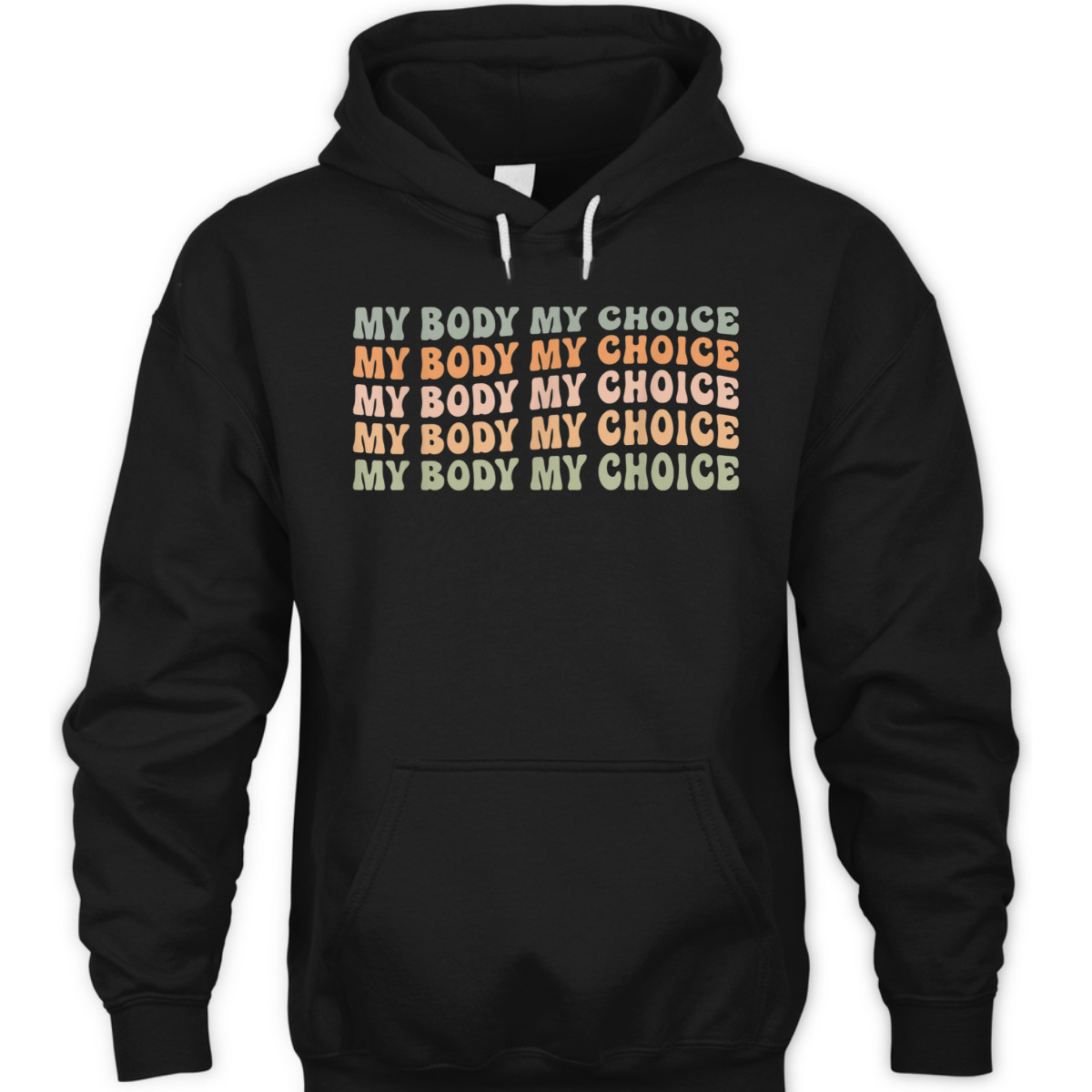 Pro Choice Feminist Rights - My Body My Choice T-Shirt