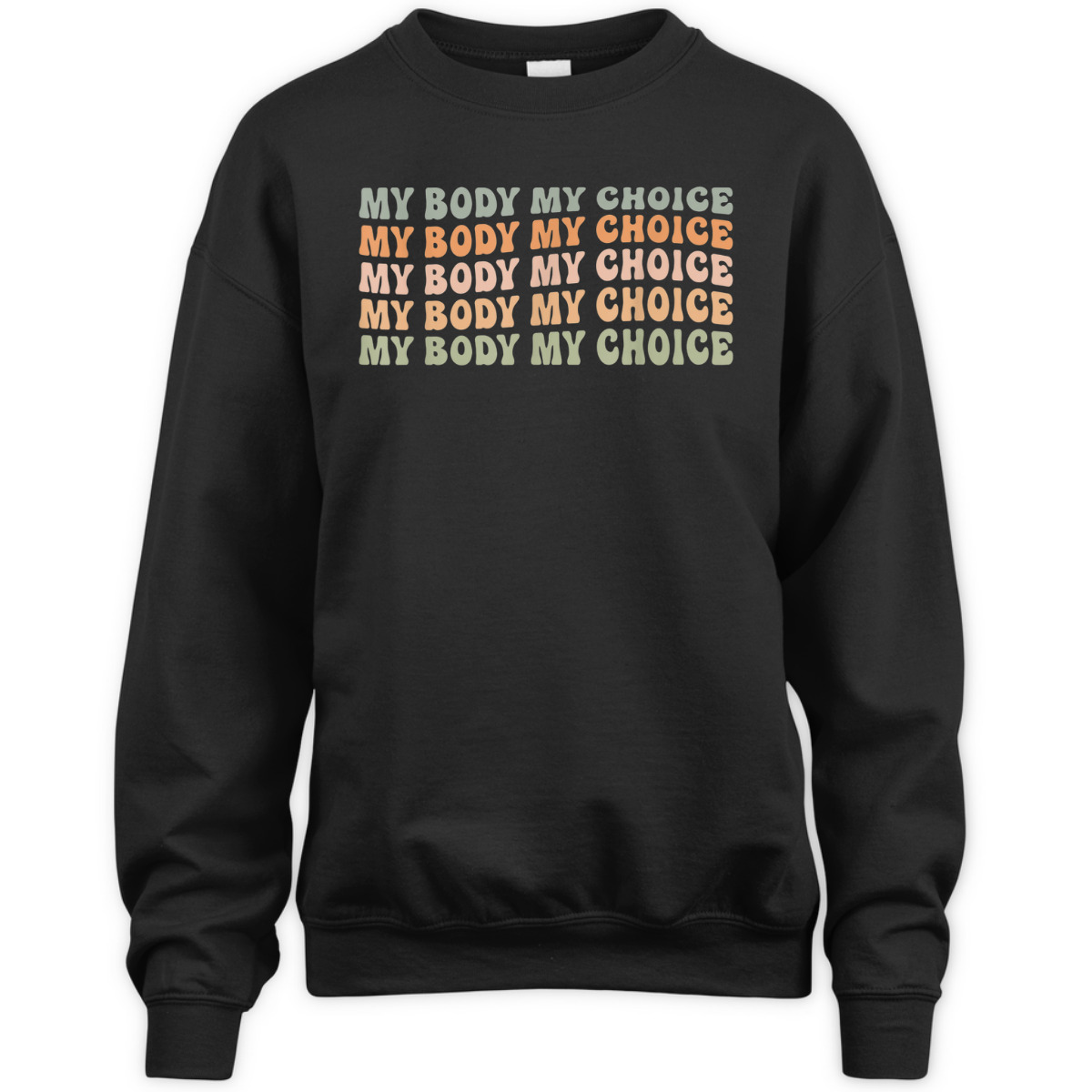Pro Choice Feminist Rights - My Body My Choice T-Shirt
