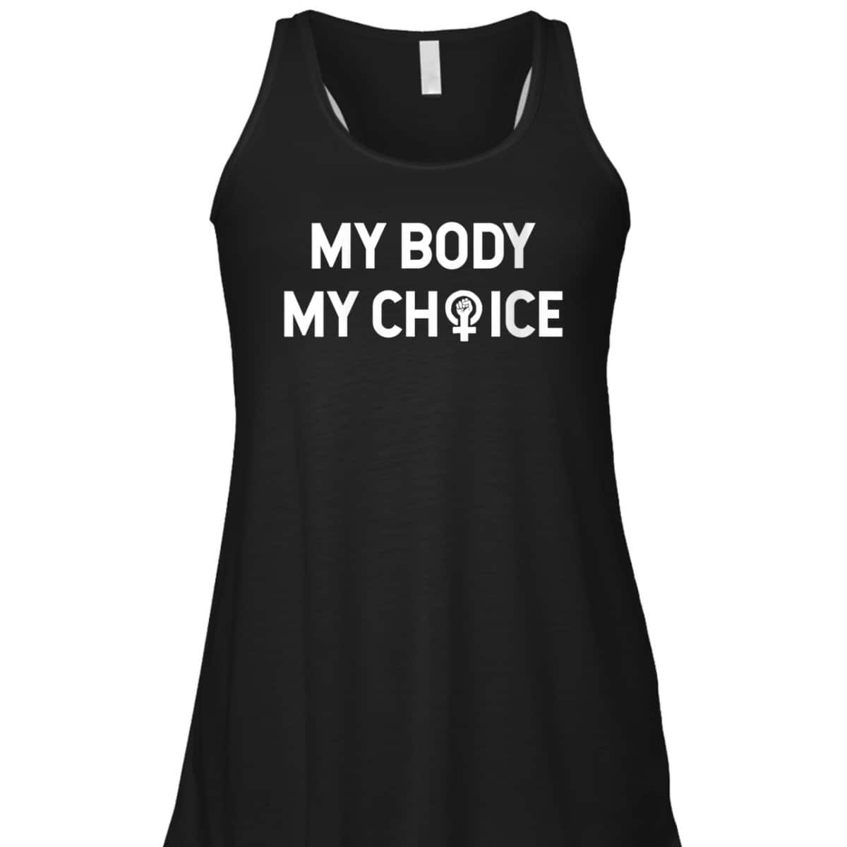 Womens My Body My Choice Feminist T-Shirt