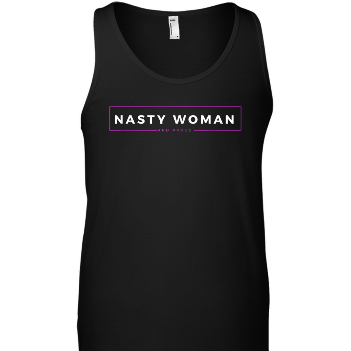 Nasty Woman And Damn Proud Feminist Empowerment Statement T-Shirt Nasty Woman And Damn Proud Feminist Empowerment Statement T-Shirt