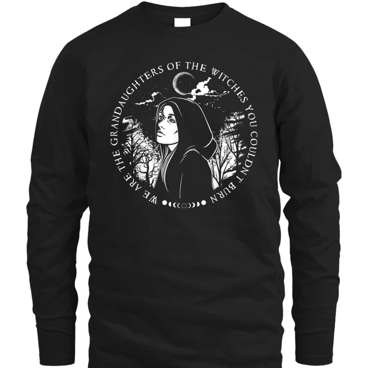 Granddaughters Of The Witches Feminist T-Shirt Granddaughters Of The Witches Feminist T-Shirt