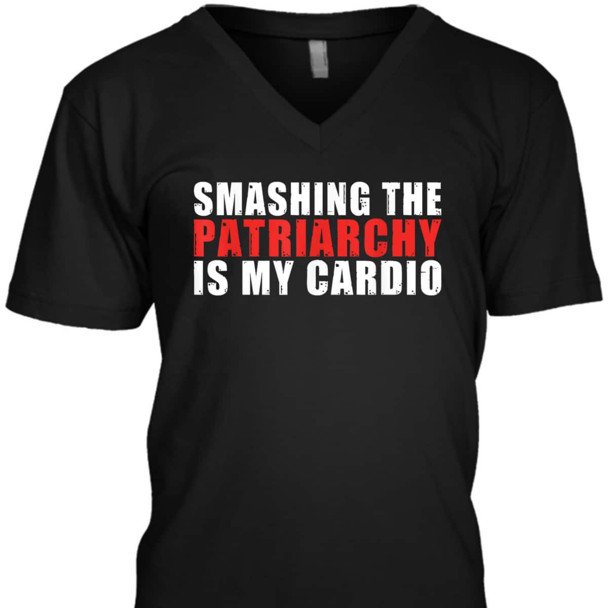 Smashing The Patriarchy Is My Cardio Strong Women Feminist T-Shirt