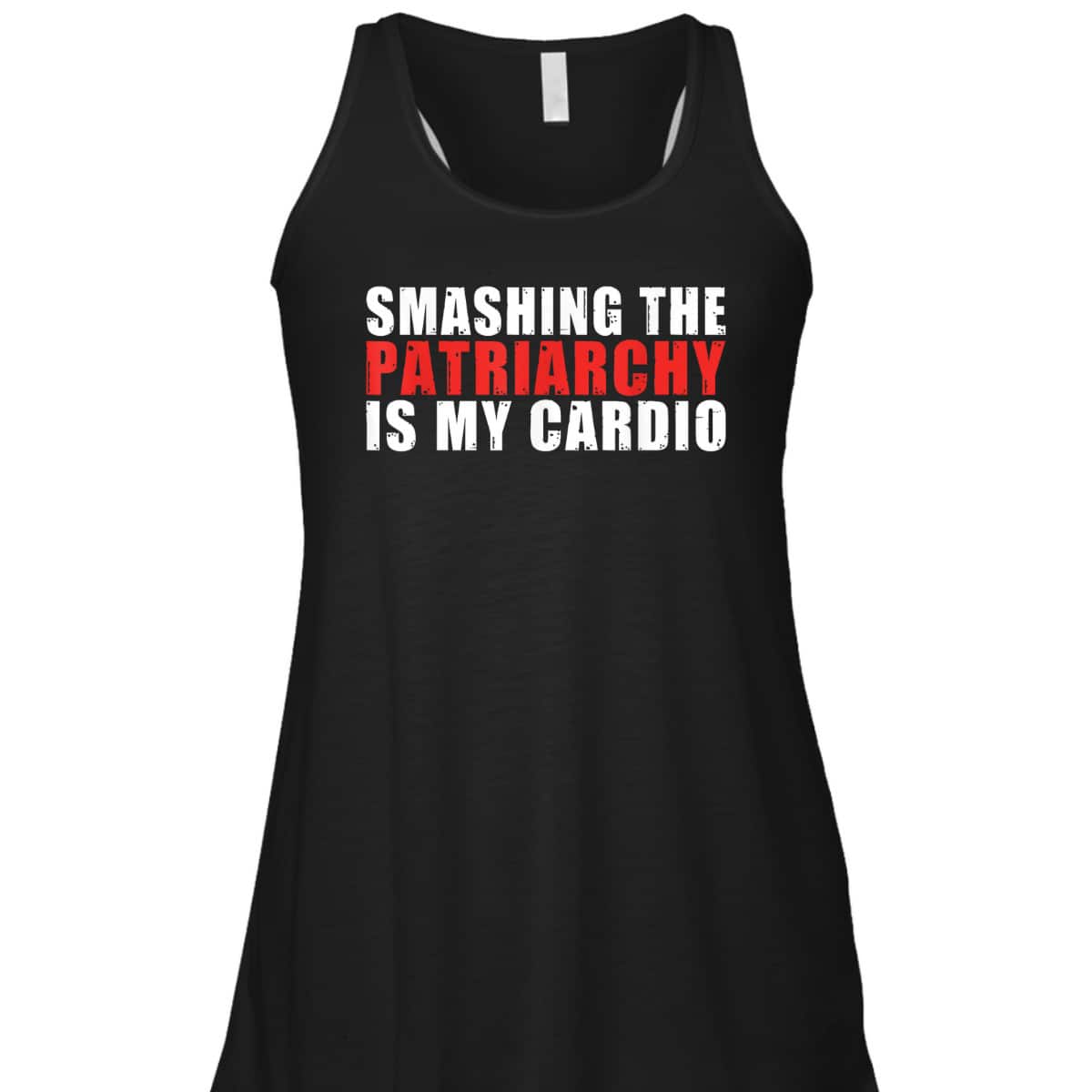 Smashing The Patriarchy Is My Cardio Strong Women Feminist T-Shirt