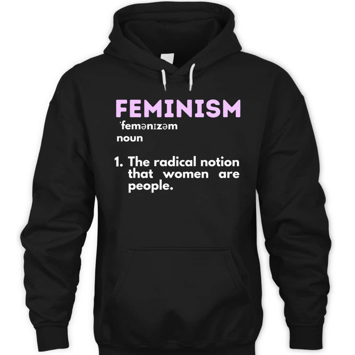 Feminism Definition Feminist Empowered Women Rights T-Shirt Feminism Definition Feminist Empowered Women Rights T-Shirt