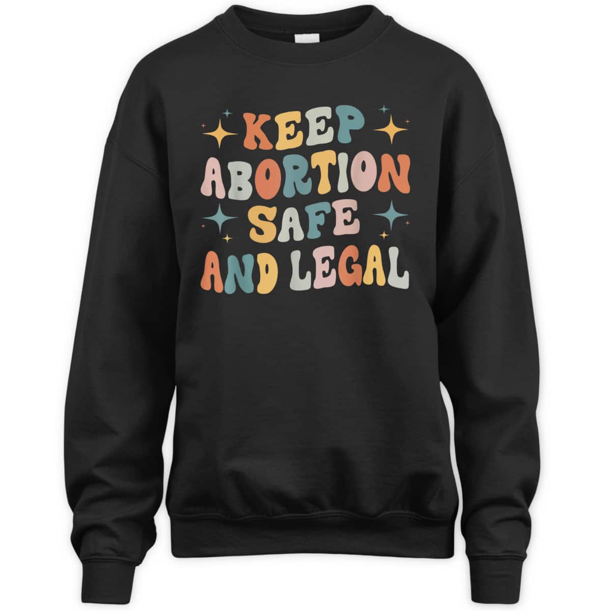 Keep Abortion Safe And Legal My Uterus My Choice Feminist T-Shirt Keep Abortion Safe And Legal My Uterus My Choice Feminist T-Shirt