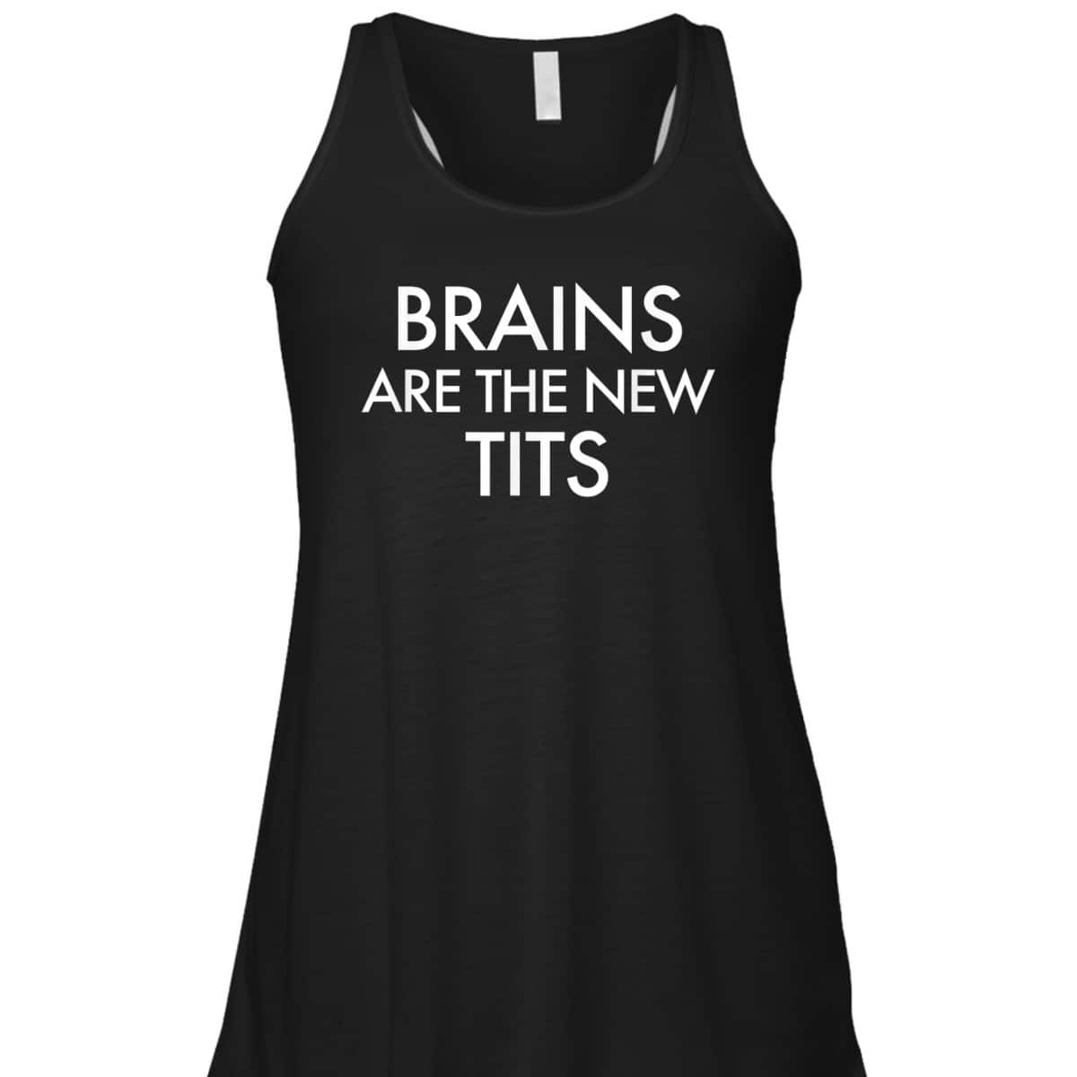 Brains Are The New Tits Feminism T-Shirt