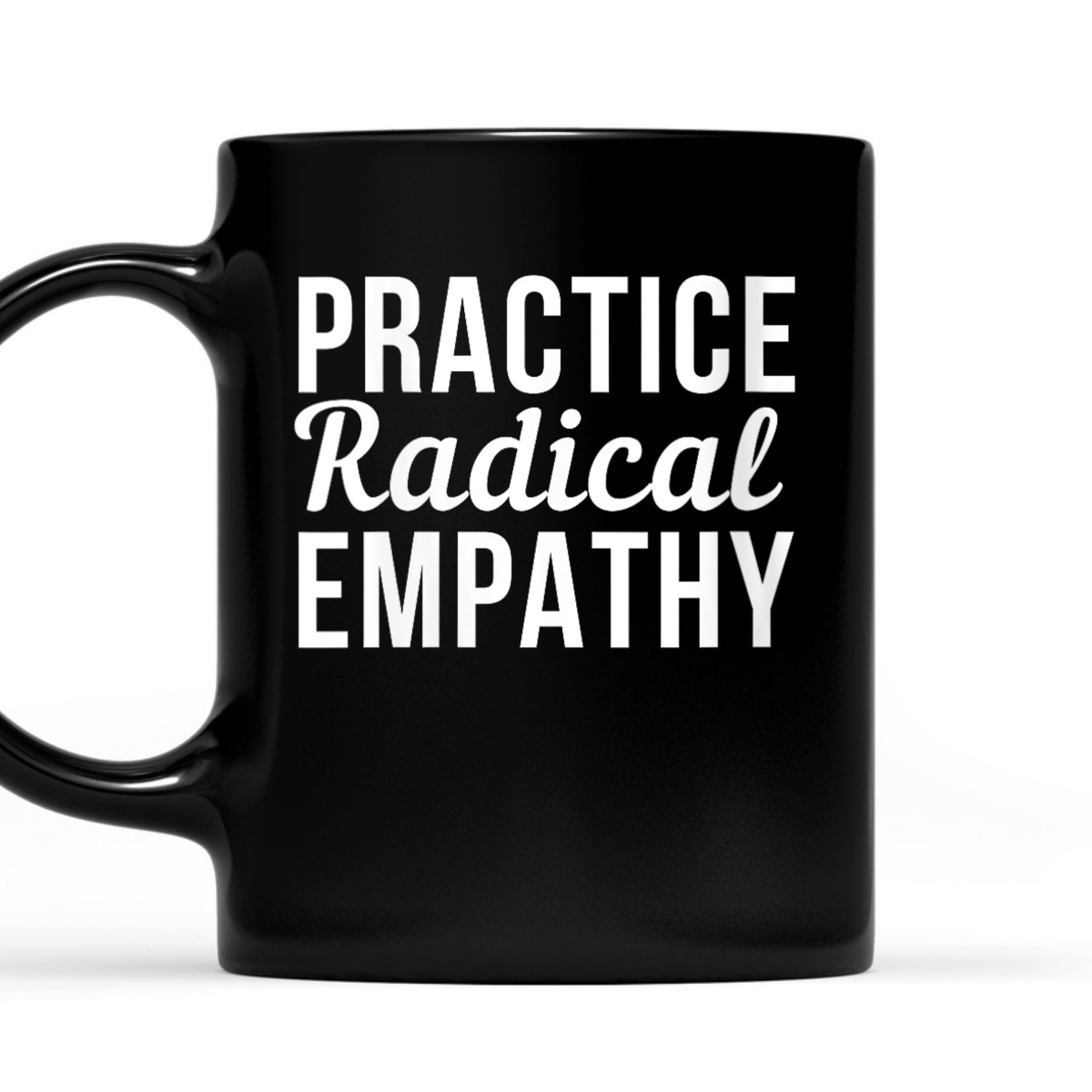 Womens Practice Radical Empathy Feminist Equality T-Shirt
