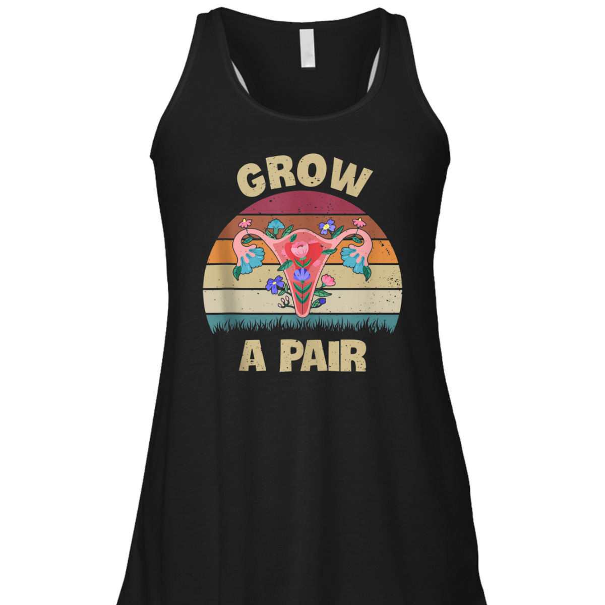 Grow A Pair Retro Feminist Movement Uterus Ovaries Vintage T-Shirt Grow A Pair Retro Feminist Movement Uterus Ovaries Vintage T-Shirt