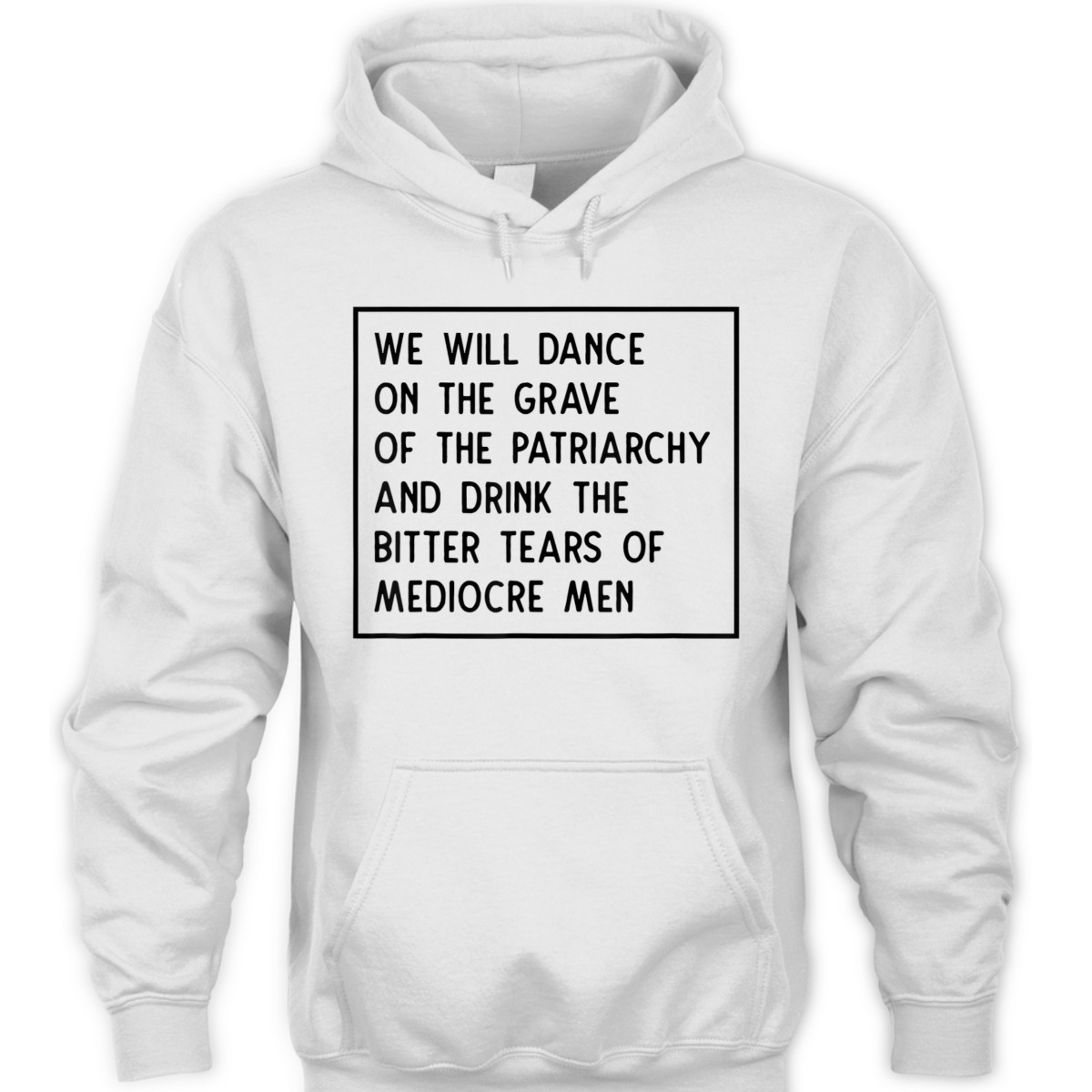 We Will Dance On The Grave Of The Patriarchy Feminist T-Shirt