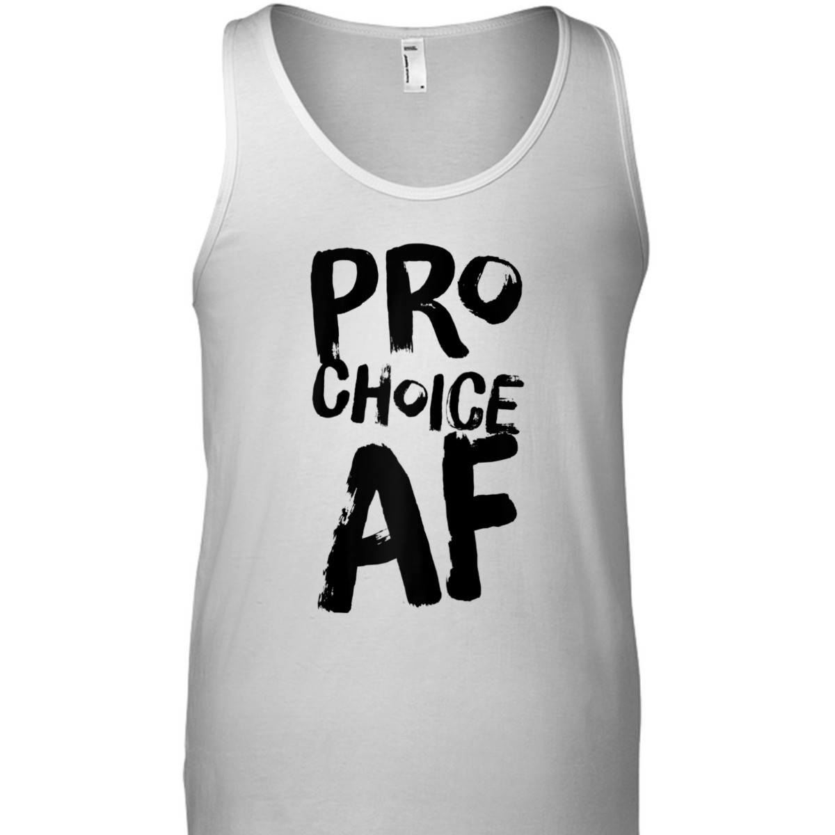 Pro Choice AF Pro Abortion Feminist Feminism Women T-Shirt Pro Choice AF Pro Abortion Feminist Feminism Women T-Shirt