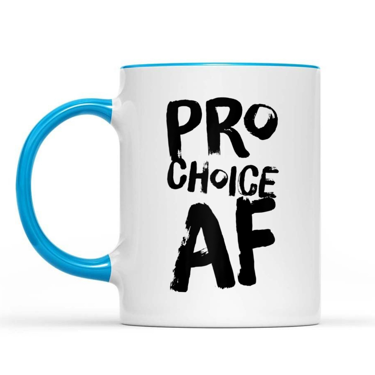 Pro Choice AF Pro Abortion Feminist Feminism Women T-Shirt Pro Choice AF Pro Abortion Feminist Feminism Women T-Shirt