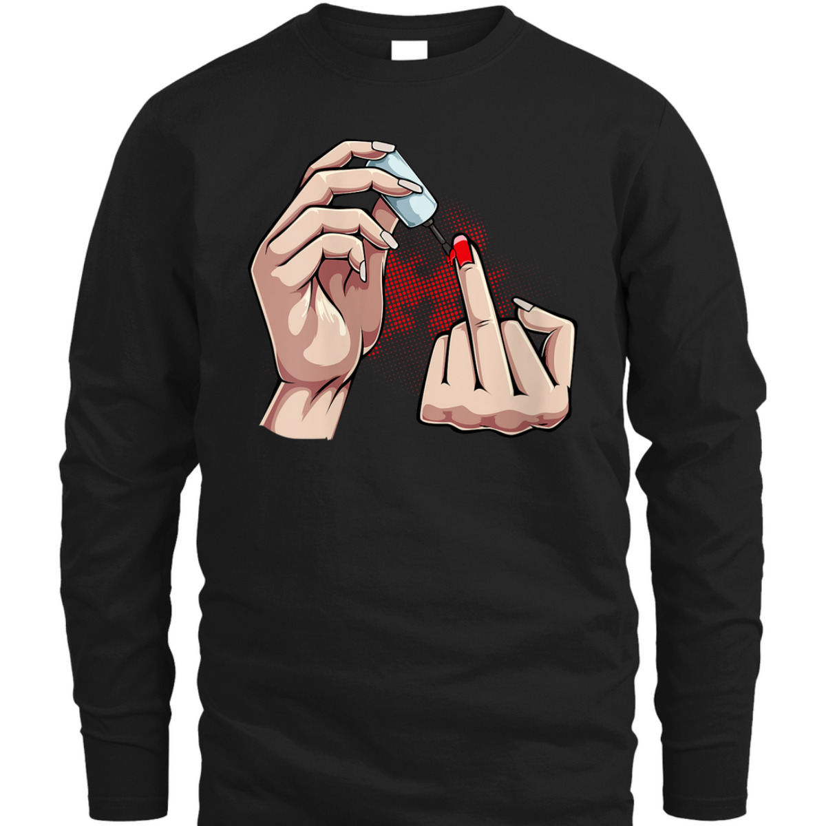 Womens Womens Middle Finger Up Feminist Red Nail Polish Gift Idea T-Shirt