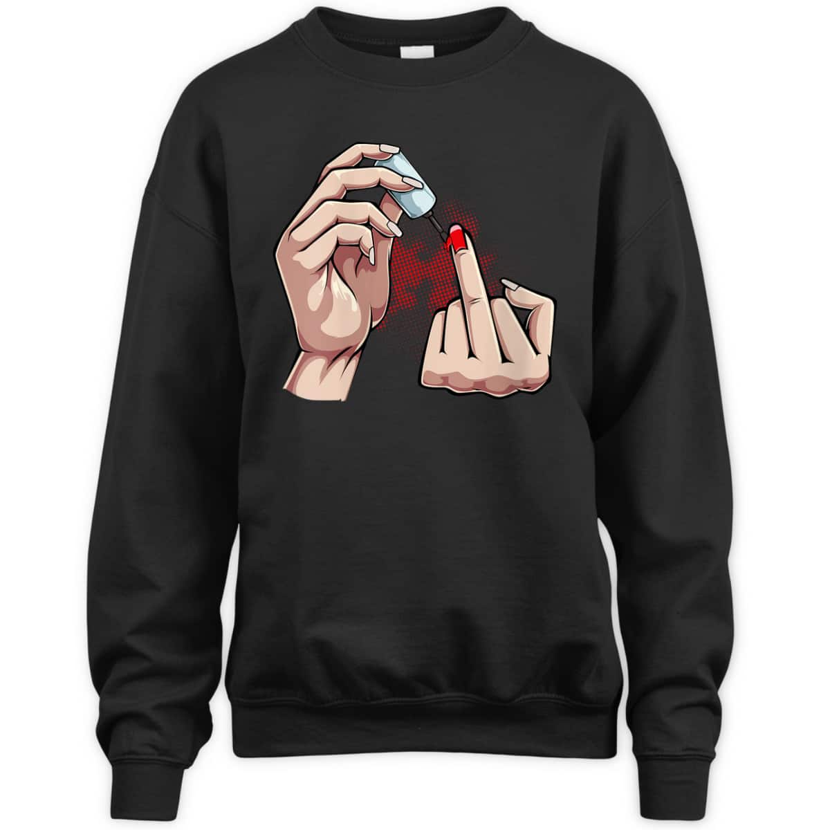 Womens Womens Middle Finger Up Feminist Red Nail Polish Gift Idea T-Shirt Womens Womens Middle Finger Up Feminist Red Nail Polish Gift Idea T-Shirt