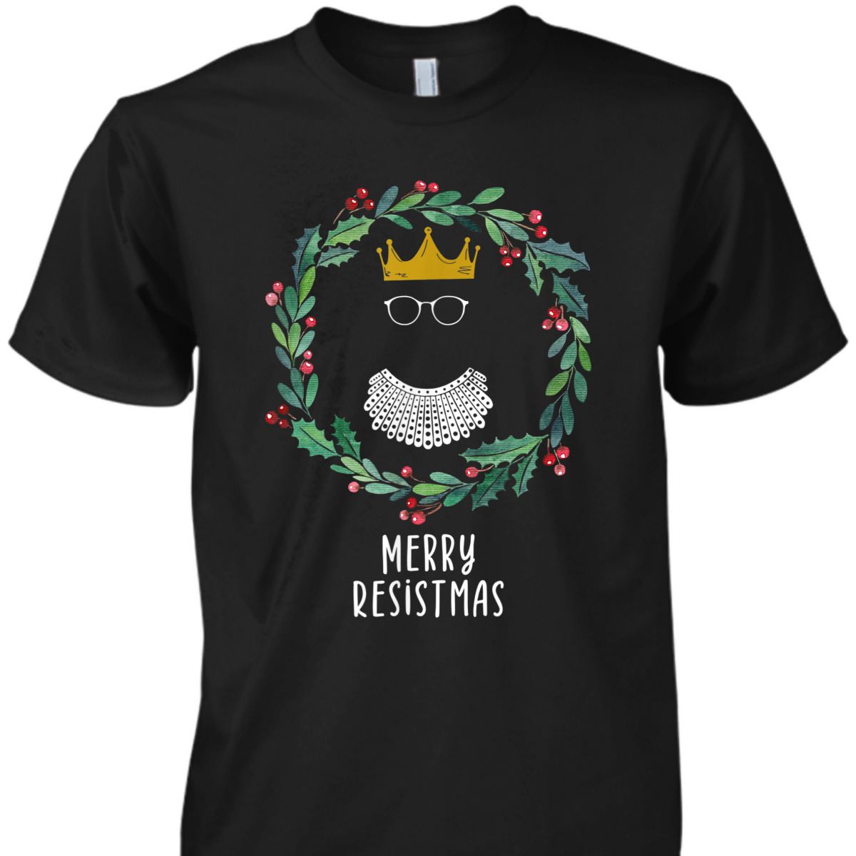 Merry Resistmas, Feminist Christmas T-Shirt Merry Resistmas, Feminist Christmas T-Shirt