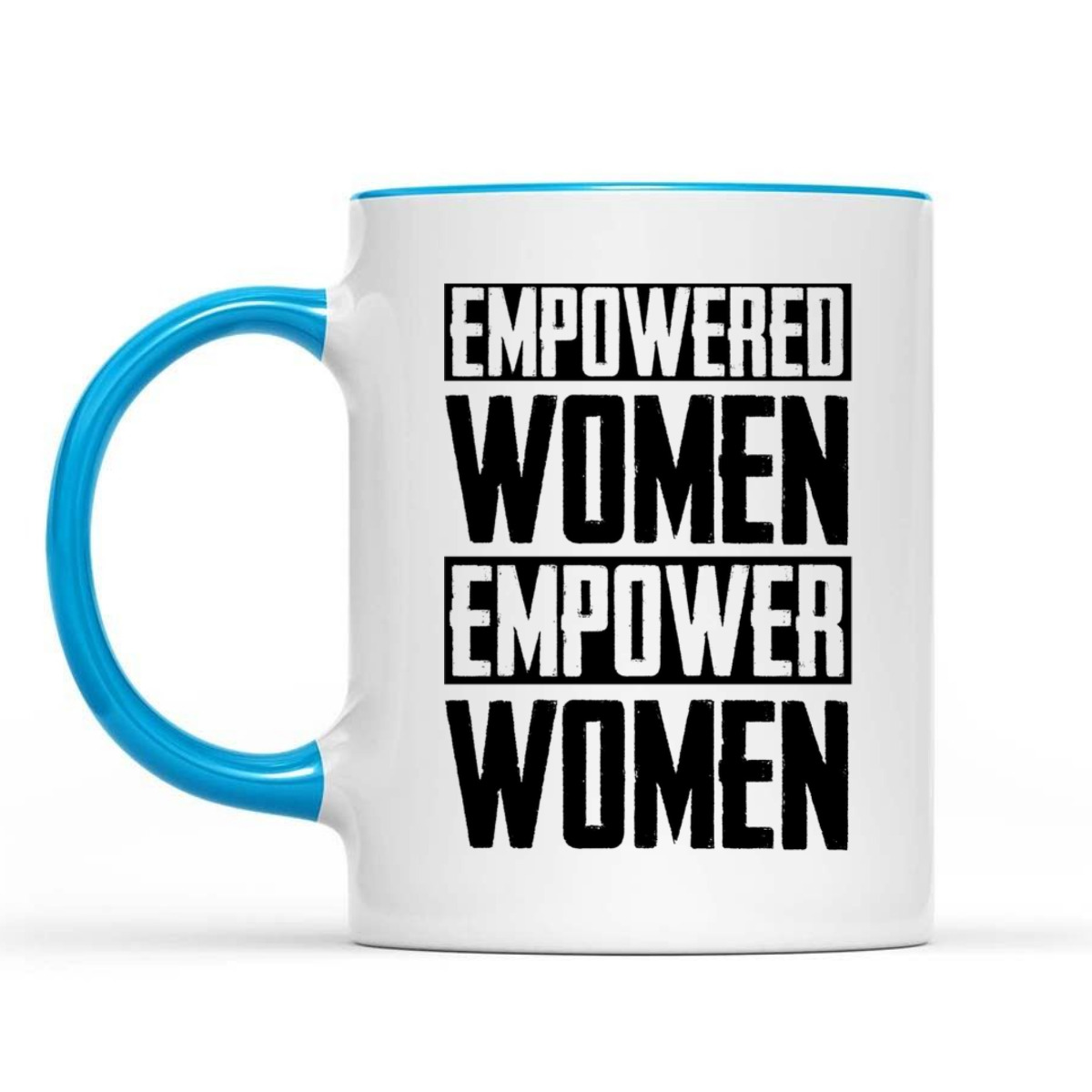 Empowered Women Empower Women Feminist T-Shirt Empowered Women Empower Women Feminist T-Shirt