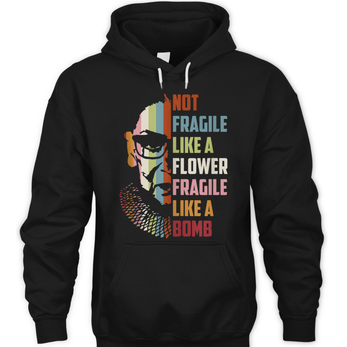 Not Fragile Like A Flower But A Bomb Ruth Bader RBG Feminist T-Shirt Not Fragile Like A Flower But A Bomb Ruth Bader RBG Feminist T-Shirt