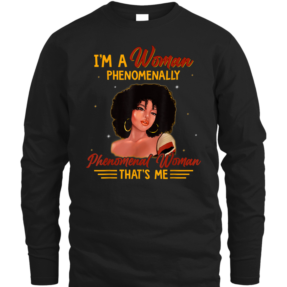 Phenomenal Woman - Feminist T-Shirt