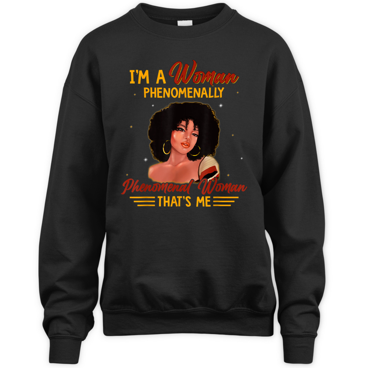 Phenomenal Woman - Feminist T-Shirt