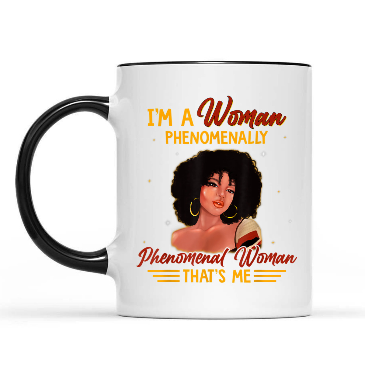 Phenomenal Woman - Feminist T-Shirt