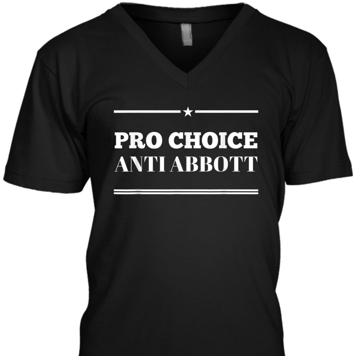 Pro Choice Anti Abbott Texas Abortion March Feminist T-Shirt Pro Choice Anti Abbott Texas Abortion March Feminist T-Shirt