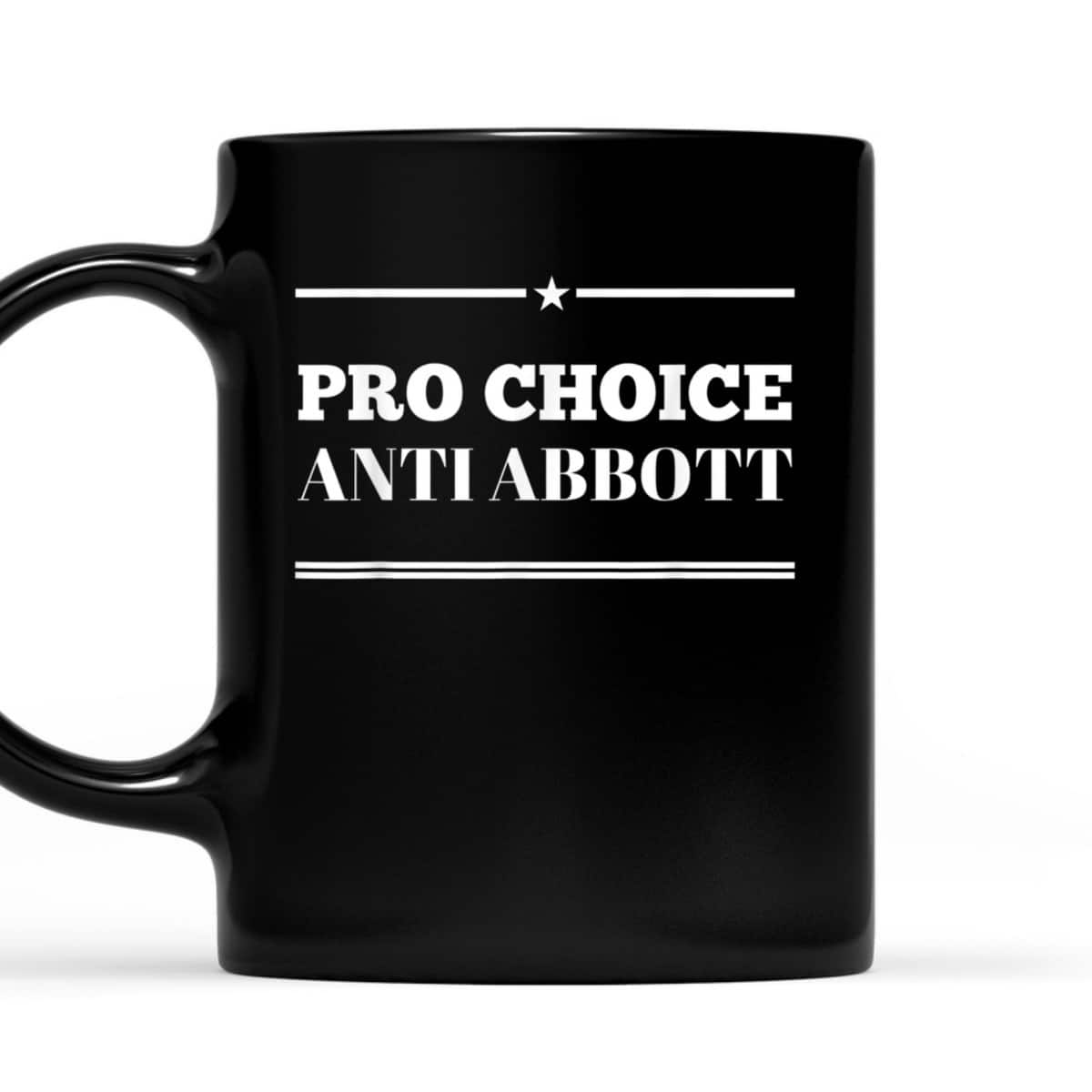 Pro Choice Anti Abbott Texas Abortion March Feminist T-Shirt