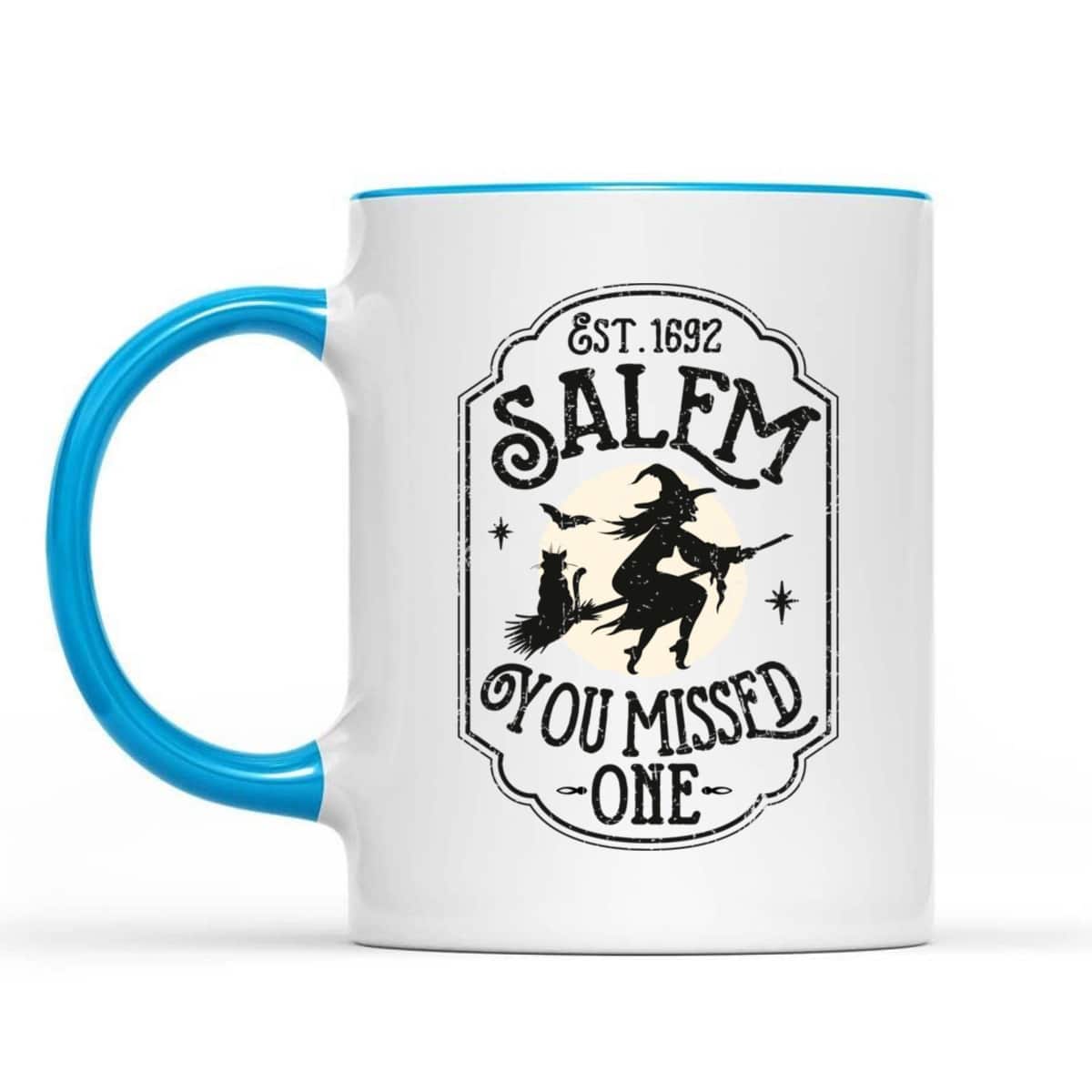 Salem You Missed One Funny Halloween Feminist Witch Trials T-Shirt