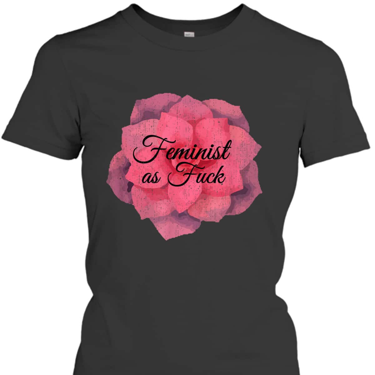 Feminist As Fuck Cool Feminism Pro Equality Sign T-Shirt Feminist As Fuck Cool Feminism Pro Equality Sign T-Shirt