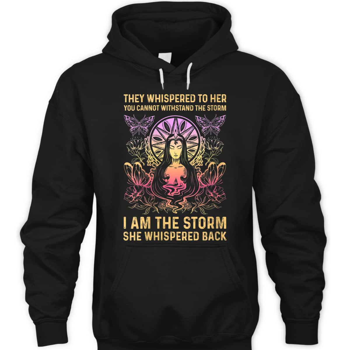 Womens They Whispered To Her You Cannot Withstand The Storm I Am T-Shirt