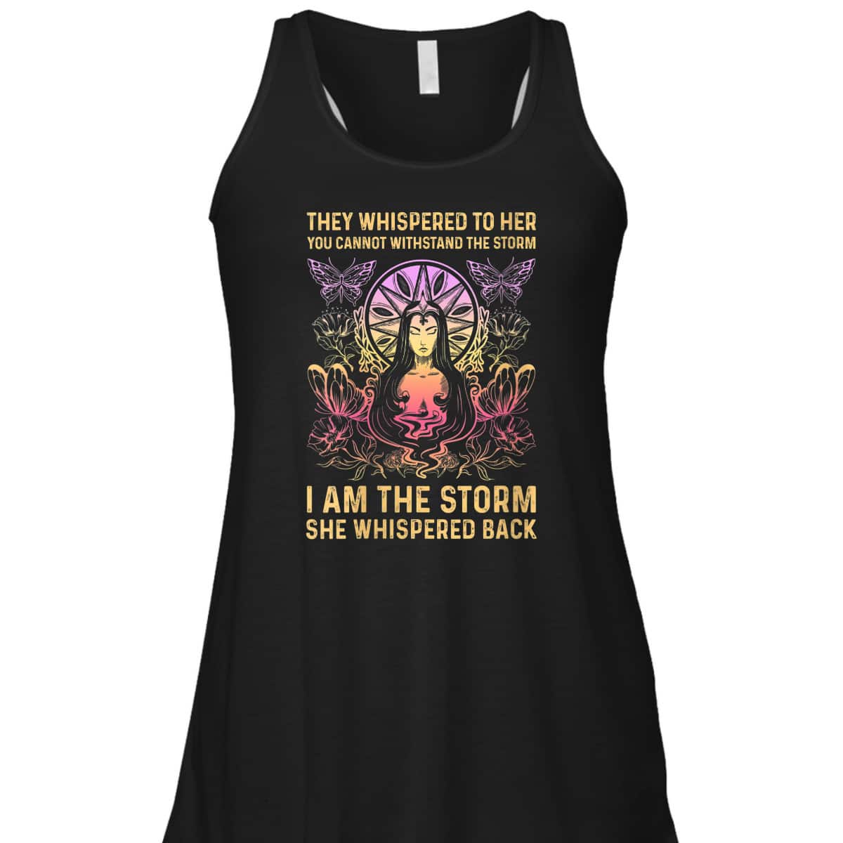 Womens They Whispered To Her You Cannot Withstand The Storm I Am T-Shirt