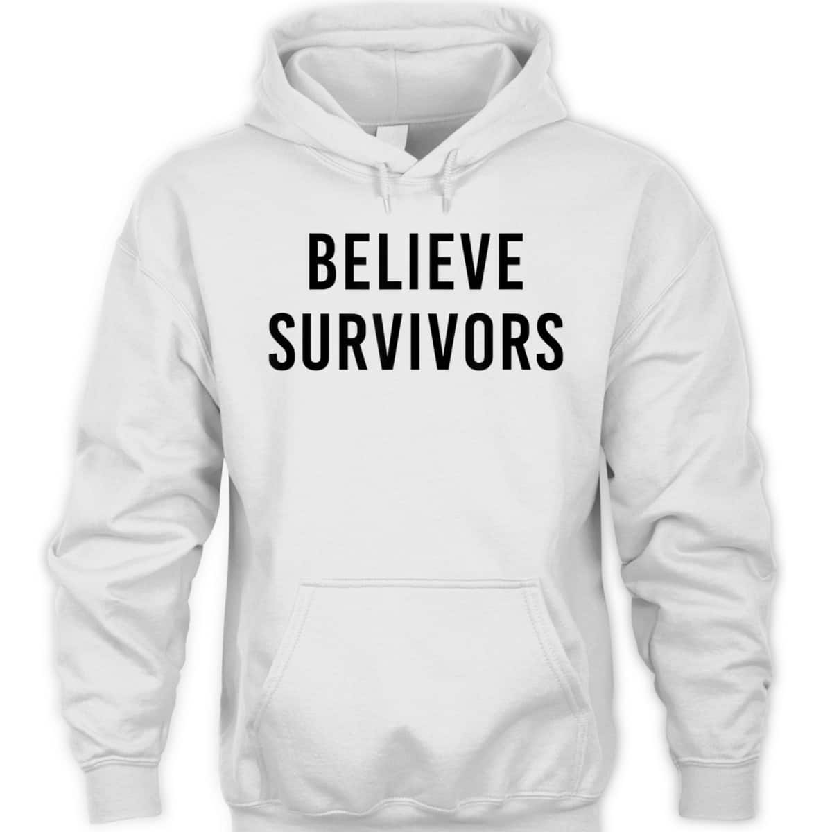 Believe Survivors - Feminist #metoo Protest T-Shirt Believe Survivors - Feminist #metoo Protest T-Shirt