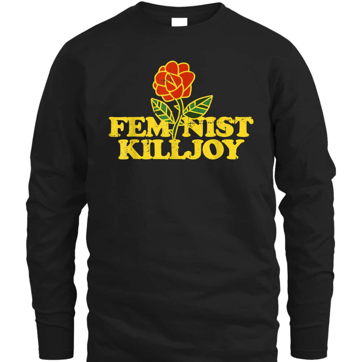 Vintage Feminist Killjoy Retro Rose Feminism Art T-Shirt Vintage Feminist Killjoy Retro Rose Feminism Art T-Shirt