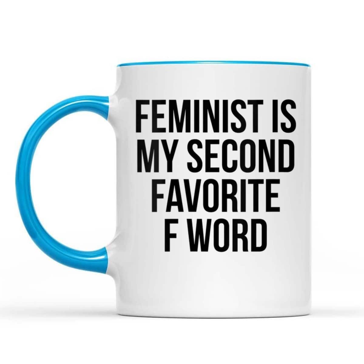 Womens Feminist Is My Second Favorite F Word T-Shirt Womens Feminist Is My Second Favorite F Word T-Shirt