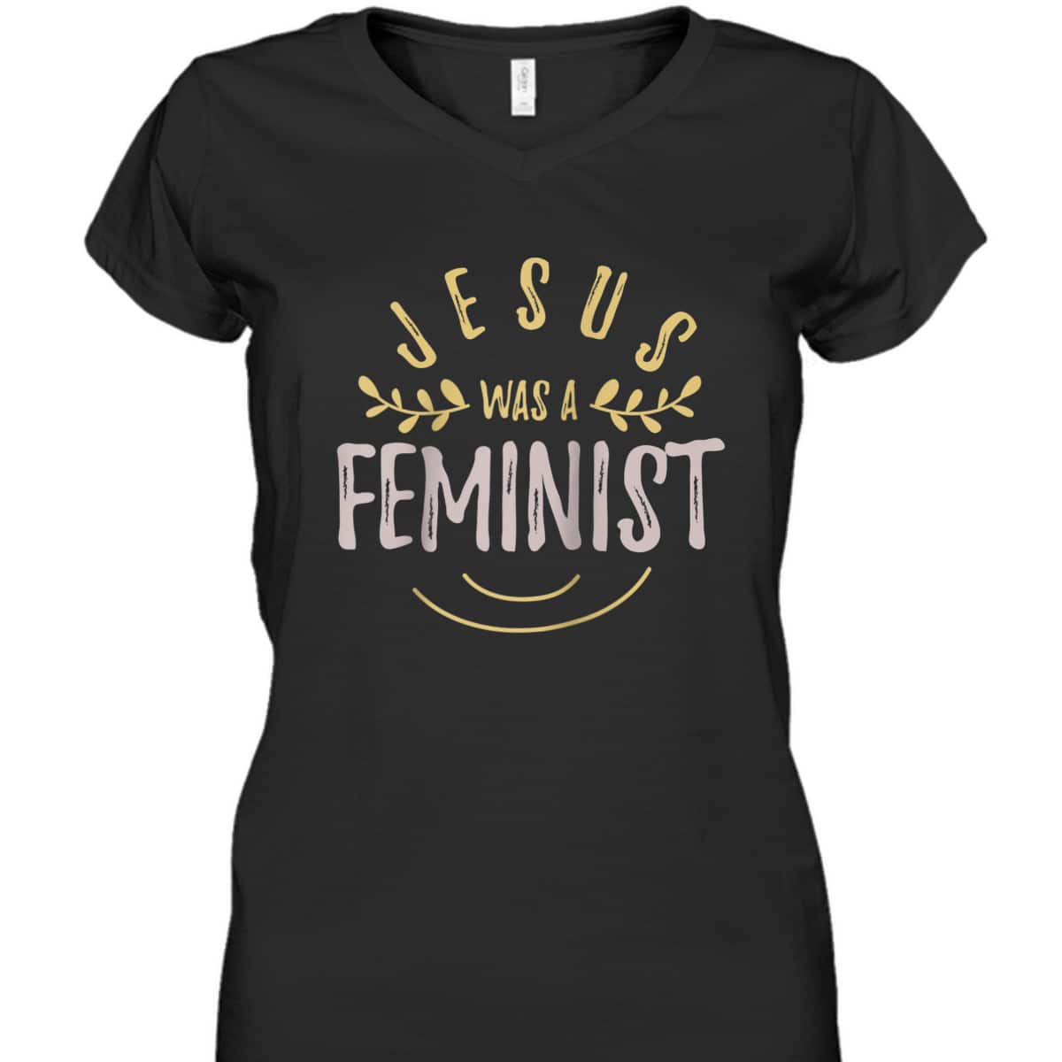 Feminist And Female Empowerment Or Jesus Was A Feminist T-Shirt