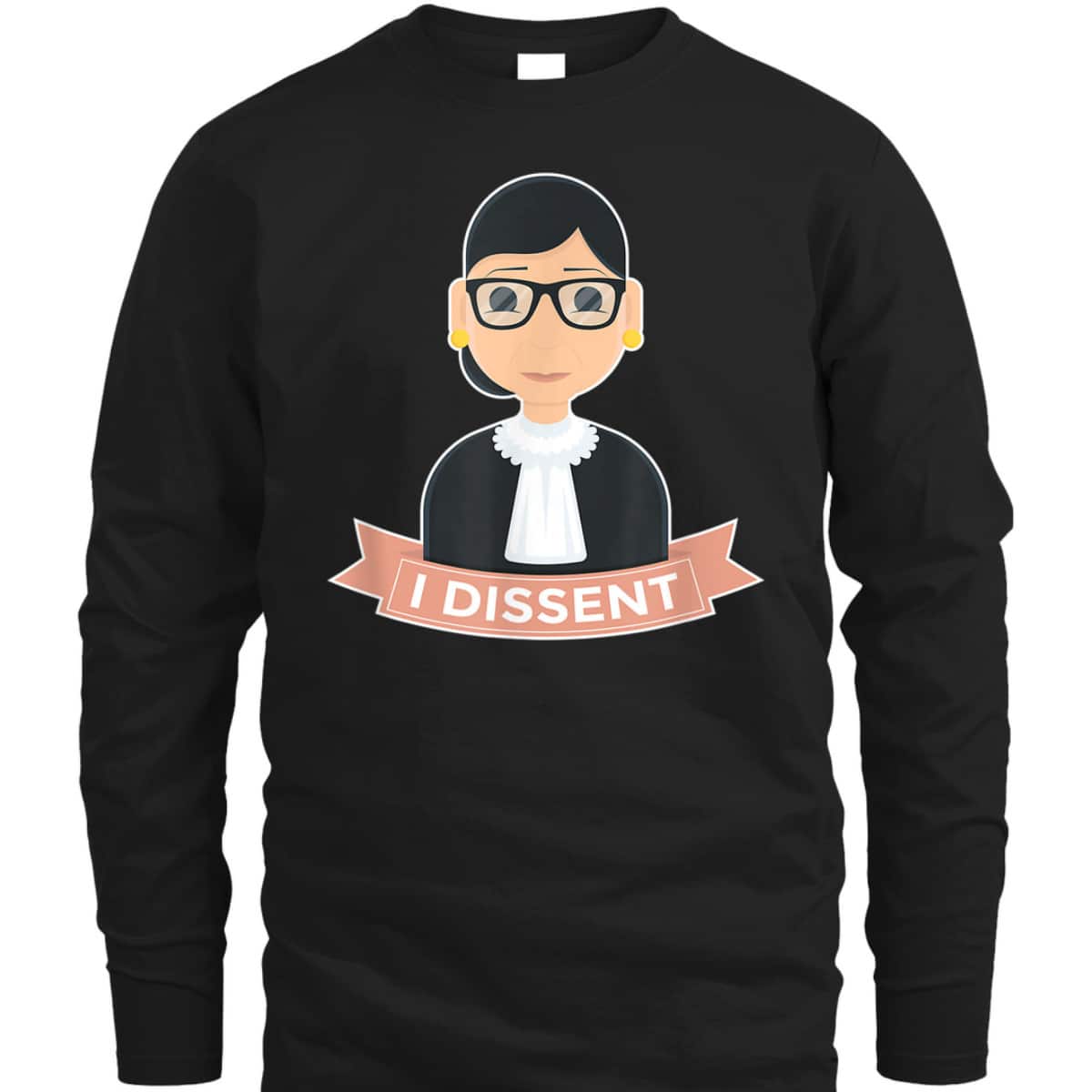 RBG I Dissent Feminism T-Shirt