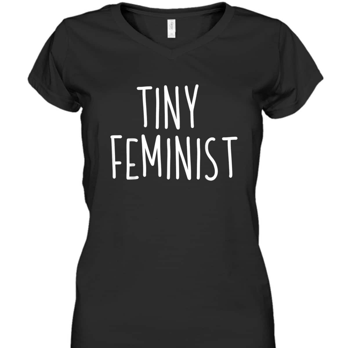 Feminist Tiny Feminist Boys Girls Feminism Gift T-Shirt
