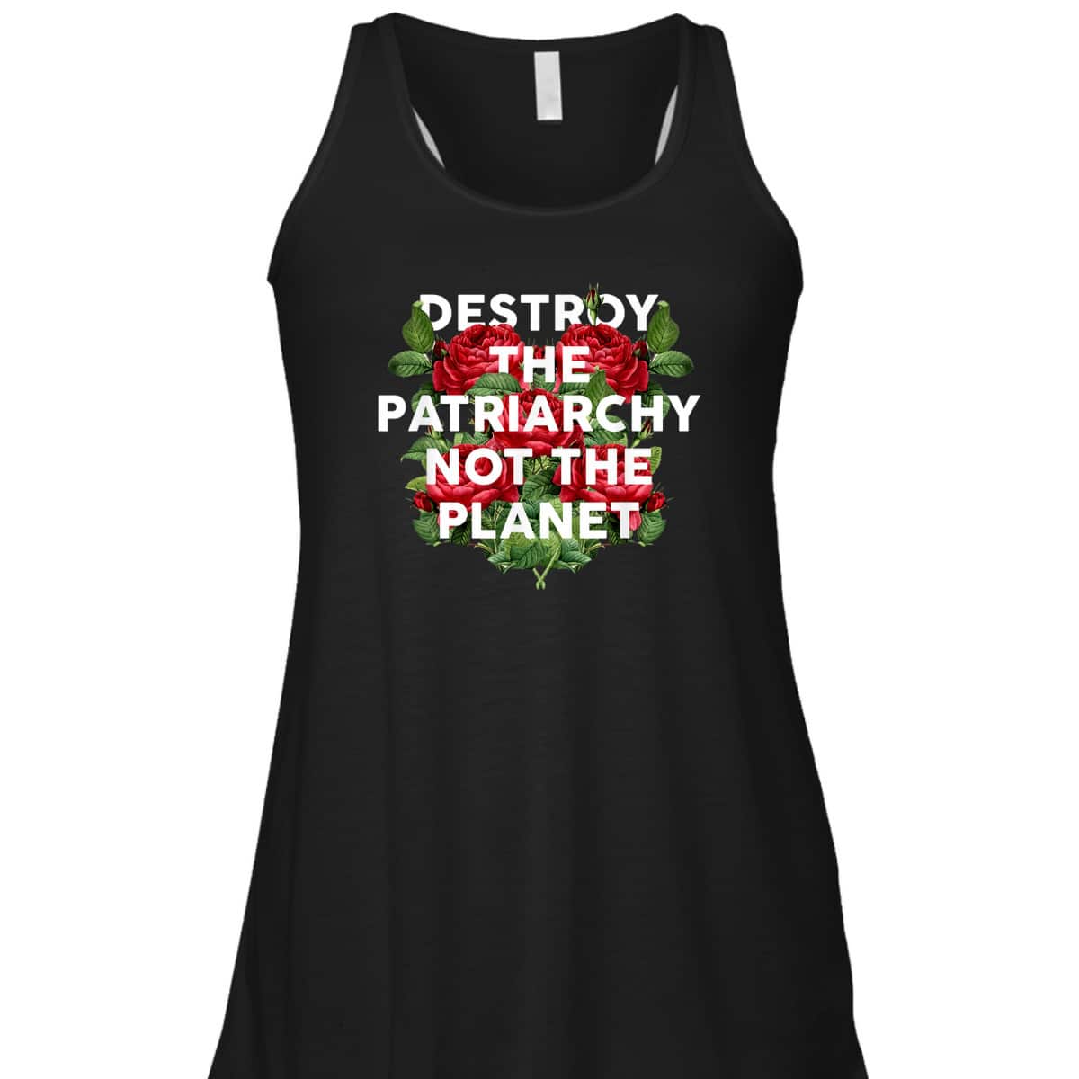 Destroy The Patriarchy Not The Planet Feminist T-Shirt