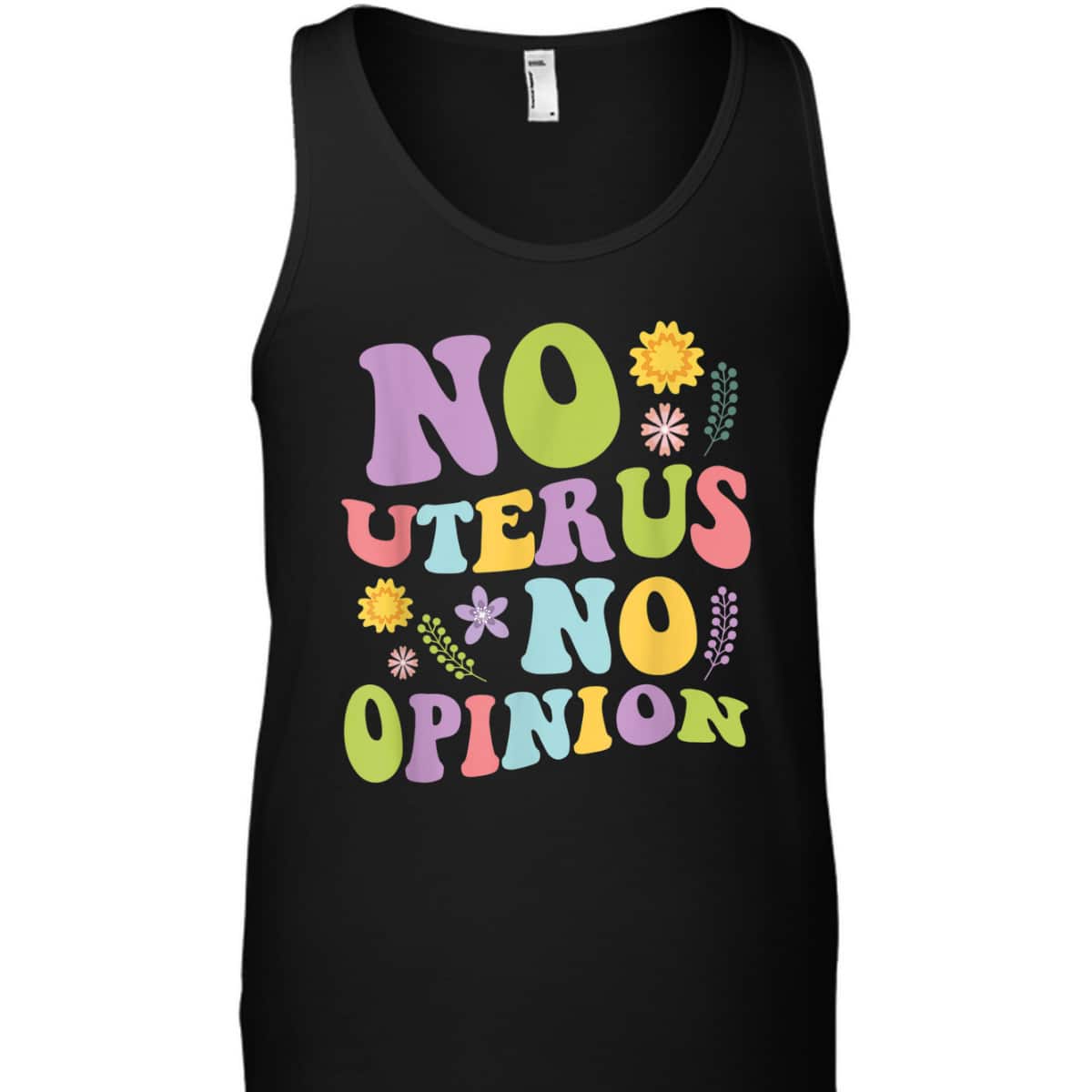 No Uterus No Opinion Feminist Pro Choice T-Shirt