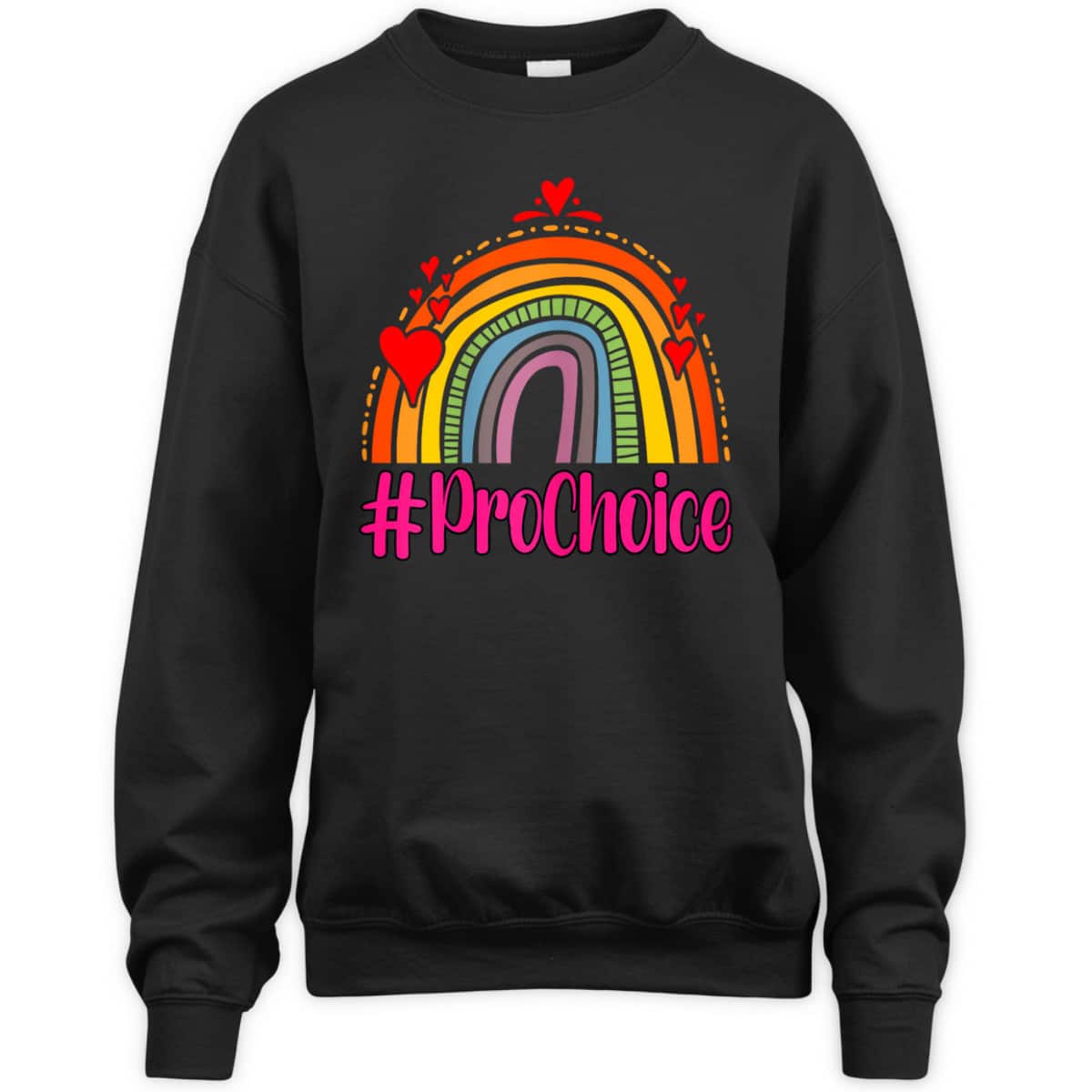 Prochoice Rainbow Feminism Reproductice Right T-Shirt Prochoice Rainbow Feminism Reproductice Right T-Shirt