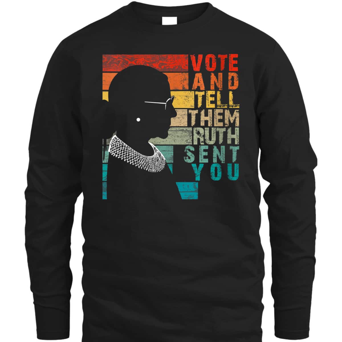 Womens Vote & Tell Them Ruth Sent You Feminist Ruth Bader Ginsburg T-Shirt Womens Vote & Tell Them Ruth Sent You Feminist Ruth Bader Ginsburg T-Shirt