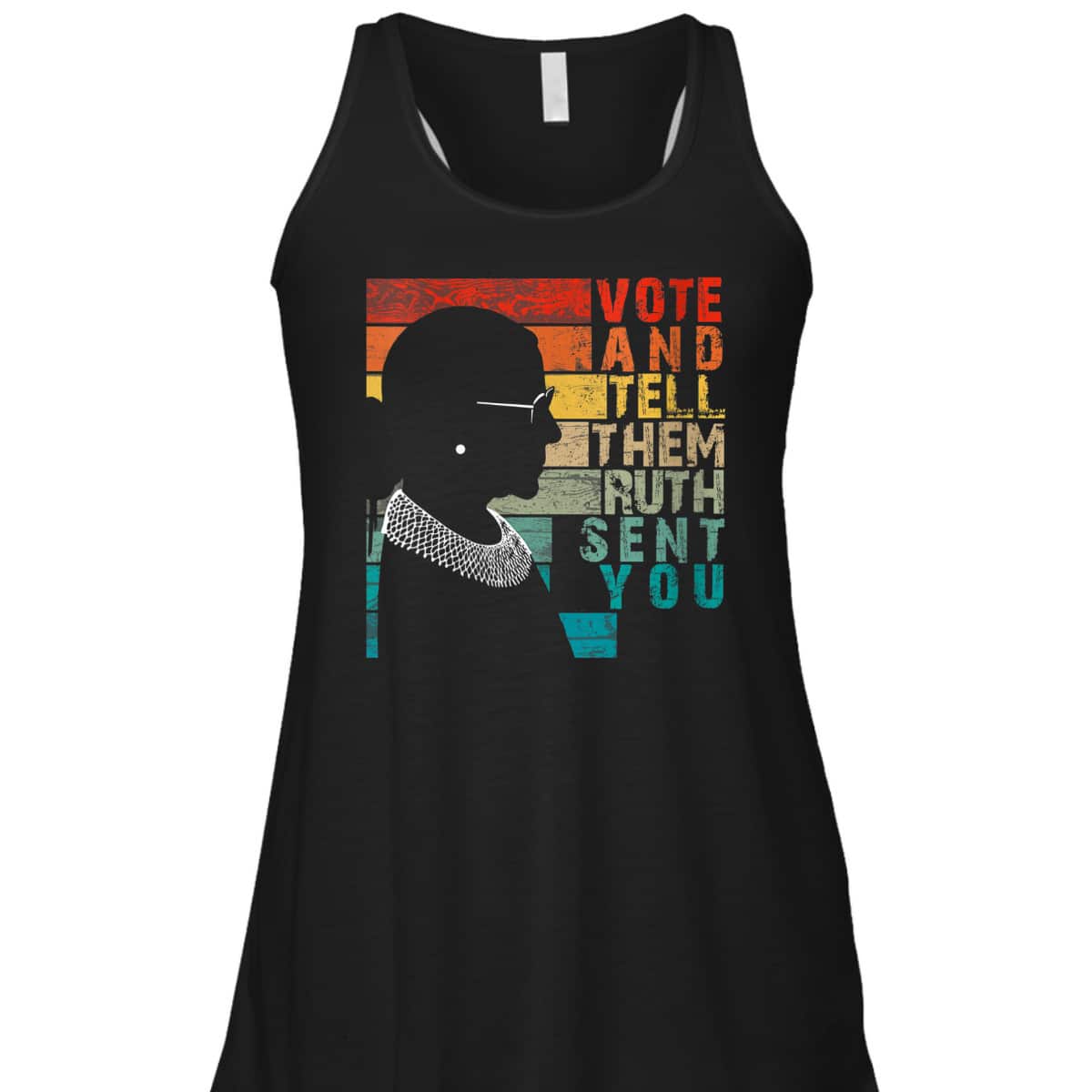 Womens Vote & Tell Them Ruth Sent You Feminist Ruth Bader Ginsburg T-Shirt