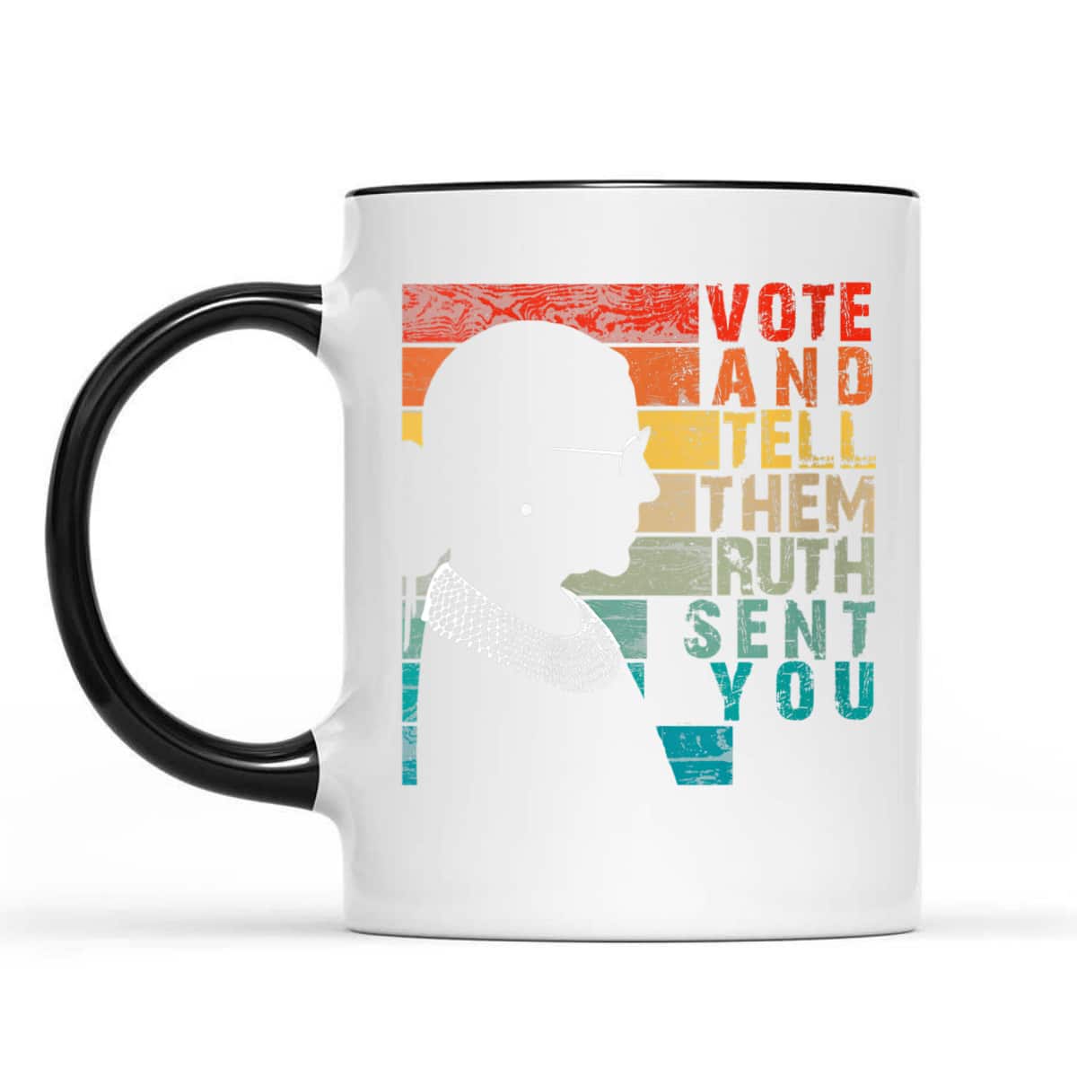 Womens Vote & Tell Them Ruth Sent You Feminist Ruth Bader Ginsburg T-Shirt