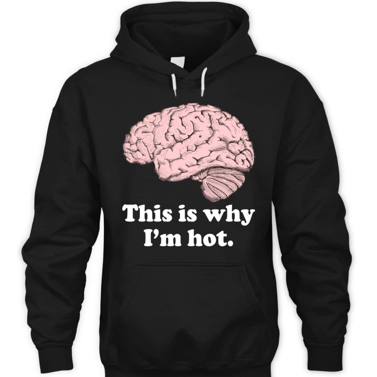 This Is Why I'm Hot - Funny Feminist T-Shirt This Is Why I'm Hot - Funny Feminist T-Shirt