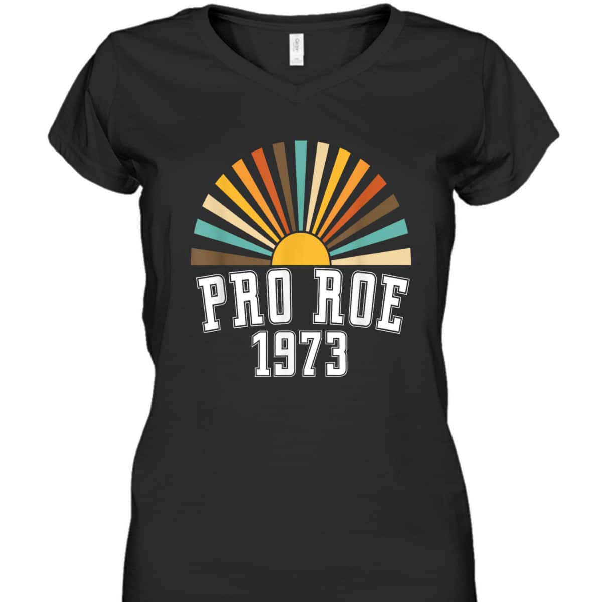 Pro Roe 1973 - Rainbow Feminism Rights Choice T-Shirt Pro Roe 1973 - Rainbow Feminism Rights Choice T-Shirt