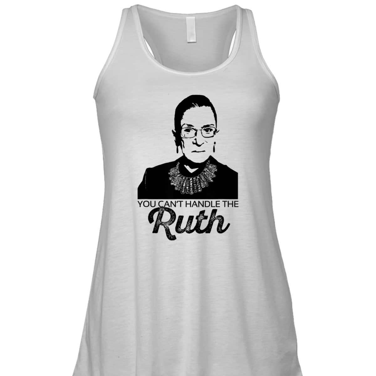 YOU CAN'T HANDLE THE RUTH Bader Ginsburg Feminist RBG Meme T-Shirt YOU CAN'T HANDLE THE RUTH Bader Ginsburg Feminist RBG Meme T-Shirt