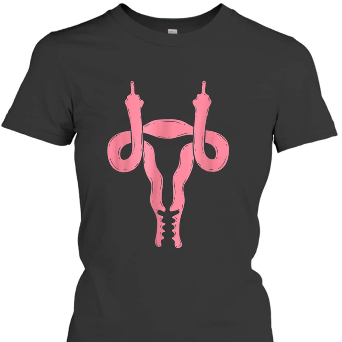 Uterus Shows Middle Finger Feminist Feminism T-Shirt