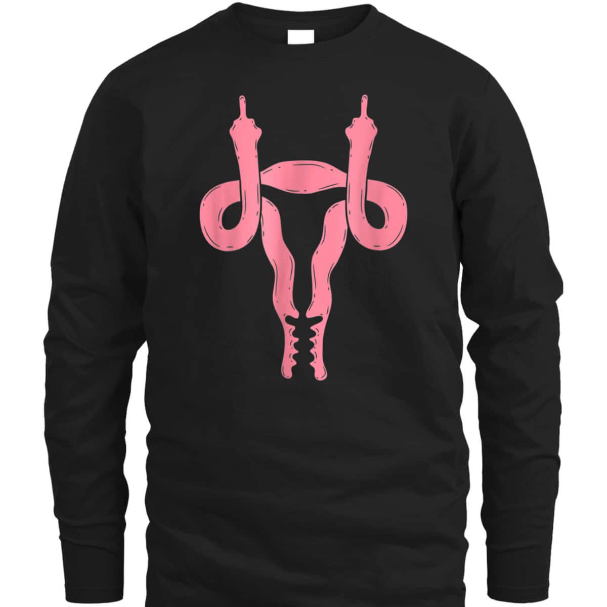 Uterus Shows Middle Finger Feminist Feminism T-Shirt
