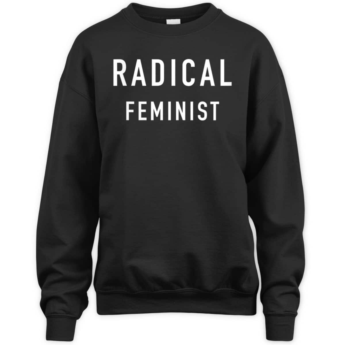 Womens RADICAL FEMINIST David T-Shirt Womens RADICAL FEMINIST David T-Shirt
