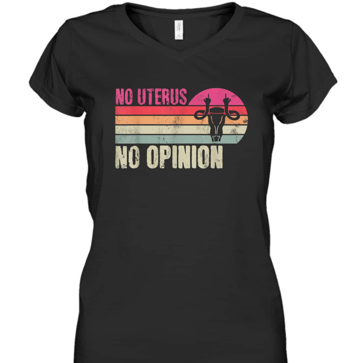 Vintage No Uterus No Opinion Feminist Pro-Choice Abortions T-Shirt