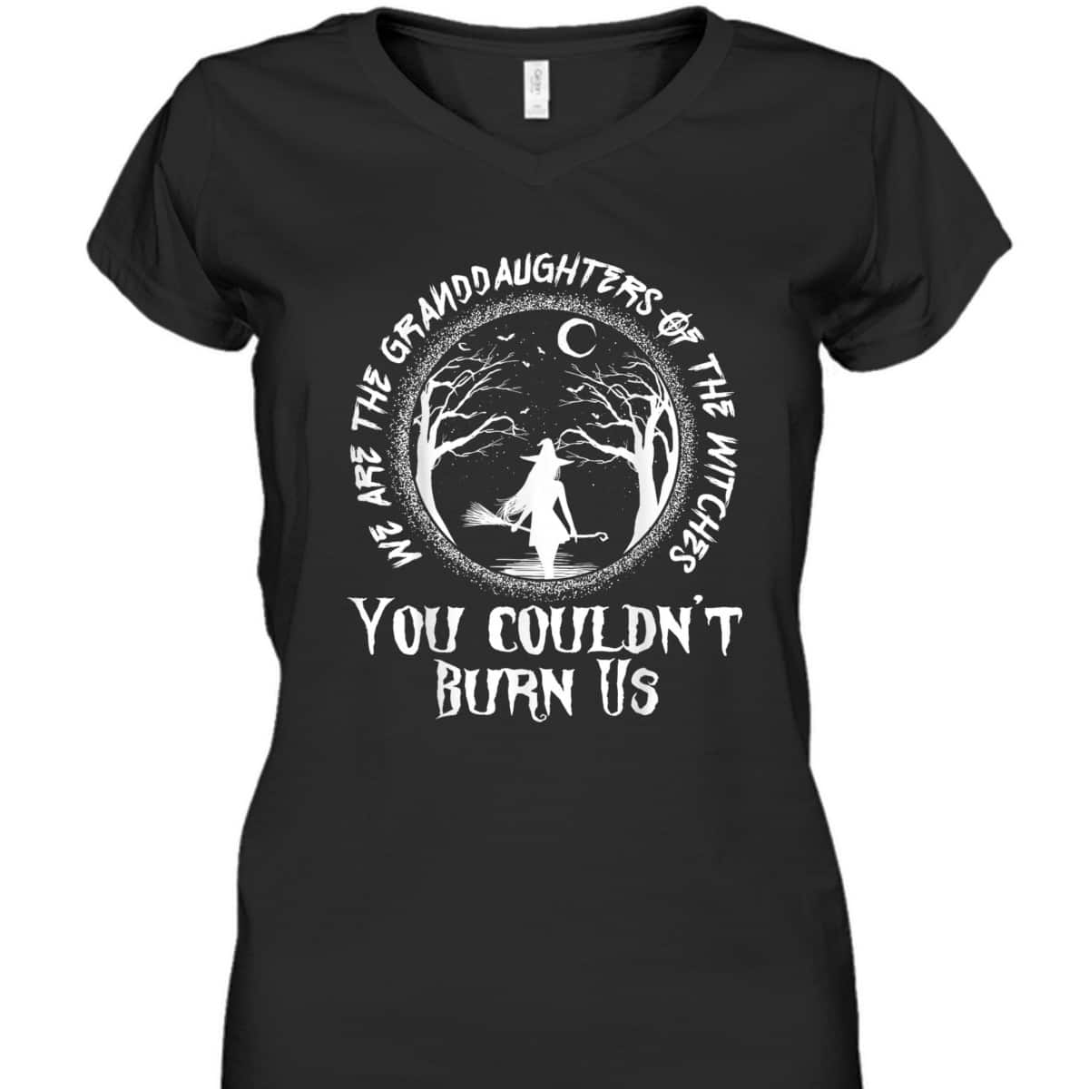 We Are The Granddaughters Of The Witches Feminist Halloween T-Shirt We Are The Granddaughters Of The Witches Feminist Halloween T-Shirt